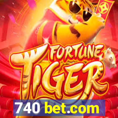 740 bet.com